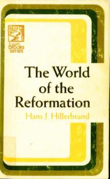Paperback The world of the Reformation (Twin Brooks series) Book