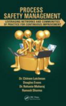 Hardcover Process Safety Management: Leveraging Networks and Communities of Practice for Continuous Improvement Book