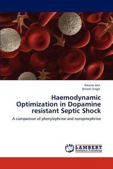Paperback Haemodynamic Optimization in Dopamine Resistant Septic Shock Book