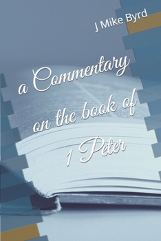 Paperback A Commentary on the book of 1 Peter Book
