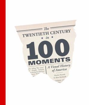 Hardcover The Twentieth Century in 100 Moments: A Visual History Book