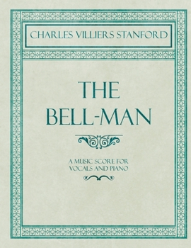 Paperback The Bell-Man - A Music Score for Vocals and Piano Book
