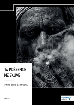 Paperback Ta présence me sauve [French] Book