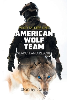 Paperback American Wolf Team: Search and Rescue Book