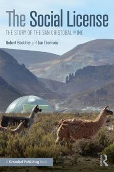 Paperback The Social License: The Story of the San Cristobal Mine Book