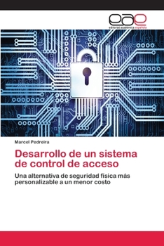Paperback Desarrollo de un sistema de control de acceso [Spanish] Book
