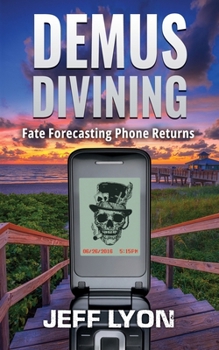 Paperback Demus Divining: Fate Forecasting Phone Returns Book