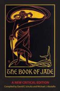 Paperback The Book of Jade: A New Critical Edition Book