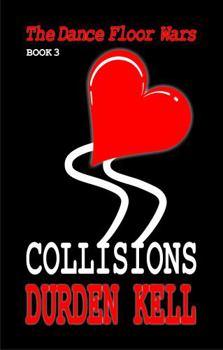 Paperback The Dance Floor Wars: Collisions Book