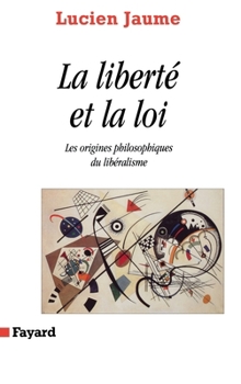 Paperback La liberté et la loi [French] Book