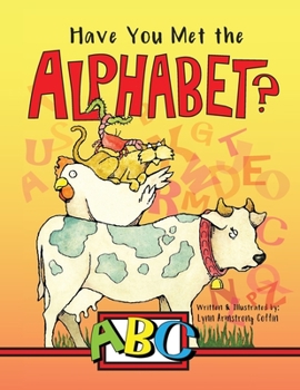 Paperback Have You Met the ALPHABET? Book