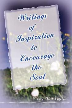 Paperback Writings to Encourage the Soul Book