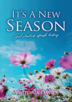 Paperback It's A New Season: Get started afresh today Book