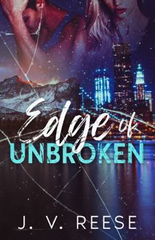 Paperback Edge of Unbroken (Halfway Broken) Book