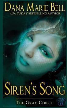 Siren's Song - Book #5 of the Gray Court