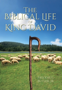 Hardcover The Biblical Life of King David Book