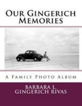 Paperback Our Gingerich Memories: A Family Photo Album Book