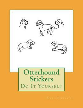 Paperback Otterhound Stickers: Do It Yourself Book
