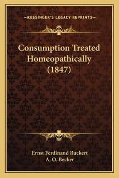 Paperback Consumption Treated Homeopathically (1847) Book