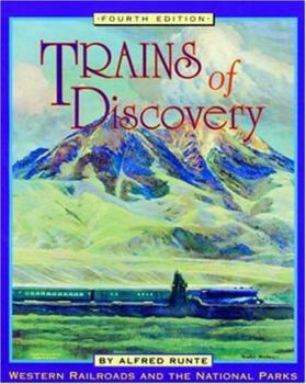 Paperback Trains of Discovery: Western Railroads and the National Parks Book