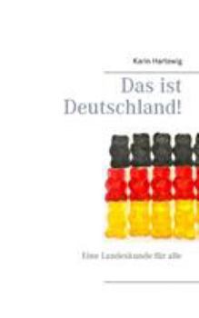 Paperback Das ist Deutschland!: Eine Landeskunde für alle [German] Book