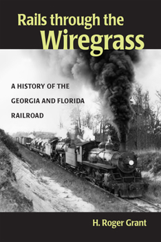 Hardcover Rails through the Wiregrass Book