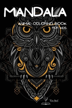Mandala Animal Coloring Book for kids: Mandala Coloring Book: A Kids Coloring Book with Fun, Easy, and Relaxing Mandalas for Boys, Girls, and ... & Teenagers, Cool Animals: For Boys Aged 6-12