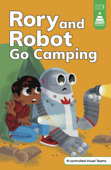 Hardcover Rory and Robot Go Camping Book