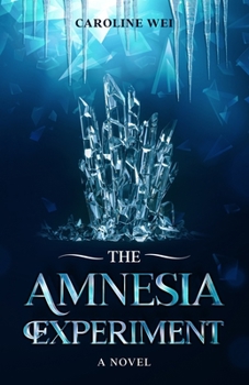 Paperback The Amnesia Experiment: A Young Adult Dystopian Novel Book