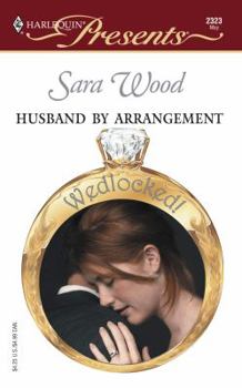 Mass Market Paperback Husband by Arrangement (Wedlocked!) Book
