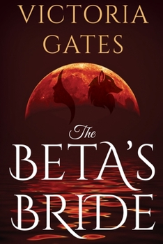 Paperback The Beta's Bride Book