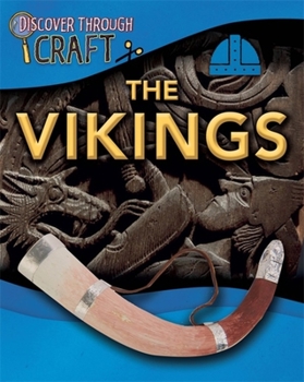 The Vikings (Discover Through Craft)