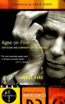 Agee on Film: Criticism and Comment on the Movies (Modern Library the Movies) - Book  of the Agee on Film