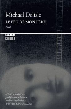 Paperback Le feu de mon père [French] Book
