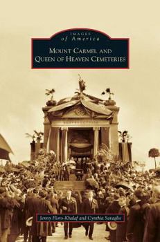 Mount Carmel and Queen of Heaven Cemeteries - Book  of the Images of America: Illinois