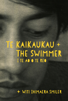 Te Kaikaukau the Swimmer: I Te Ao O Te Reo
