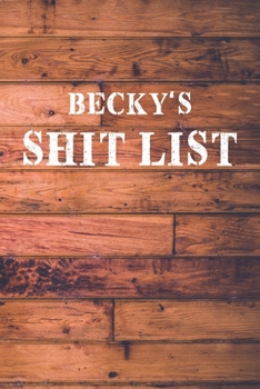 Becky's Shit List: Dot Bullet Wood Notebook/Journal