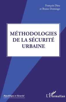 Paperback Méthodologies de la sécurité urbaine [French] Book