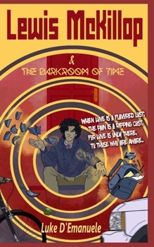 Paperback Lewis McKillop and the Darkroom of Time Book