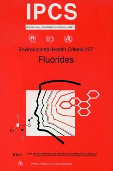 Paperback Fluorides: Environmental Health Criteria Series No. 227 Book