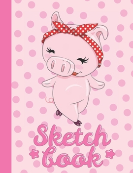 Paperback Sketchbook: Cute Blank Notebook for Sketching and Picture Space with Beautiful Lady Pig and Polka Dot Pattern, Unlined Paper Book