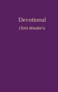 Paperback Devotional: Chris Mwalw'a Book