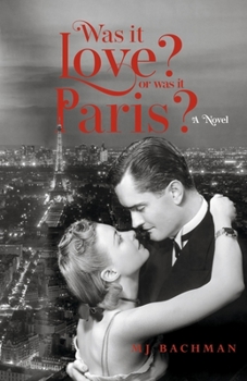 Paperback Was It Love? or Was It Paris? Book