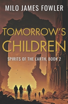 Tomorrow's Children (Spirits of the Earth)