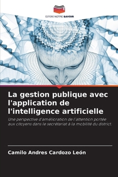 Paperback La gestion publique avec l'application de l'intelligence artificielle [French] Book
