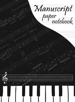 Hardcover Manuscript Paper Notebook: Blank Sheet Music Book, Music Notebook, Blank Sheet Music, 100 Music Sheets Book