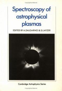Paperback Spectroscopy of Astrophysical Plasmas Book