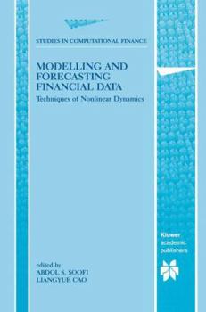 Hardcover Modelling and Forecasting Financial Data: Techniques of Nonlinear Dynamics Book