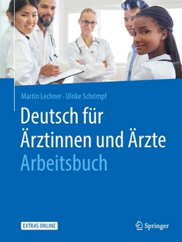 Paperback Deutsch F?r ?rztinnen Und ?rzte - Arbeitsbuch [German] Book