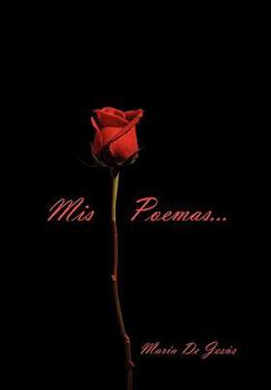 Paperback MIS Poemas Son Tus Poemas [Spanish] Book